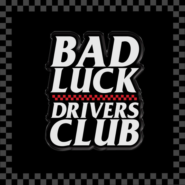 Bad Luck Drivers Club Enamel Pin
