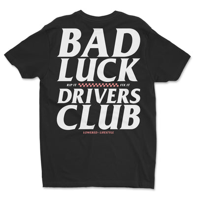 Bad Luck Drivers Club Shirt