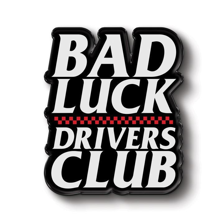 Bad Luck Drivers Club Enamel Pin