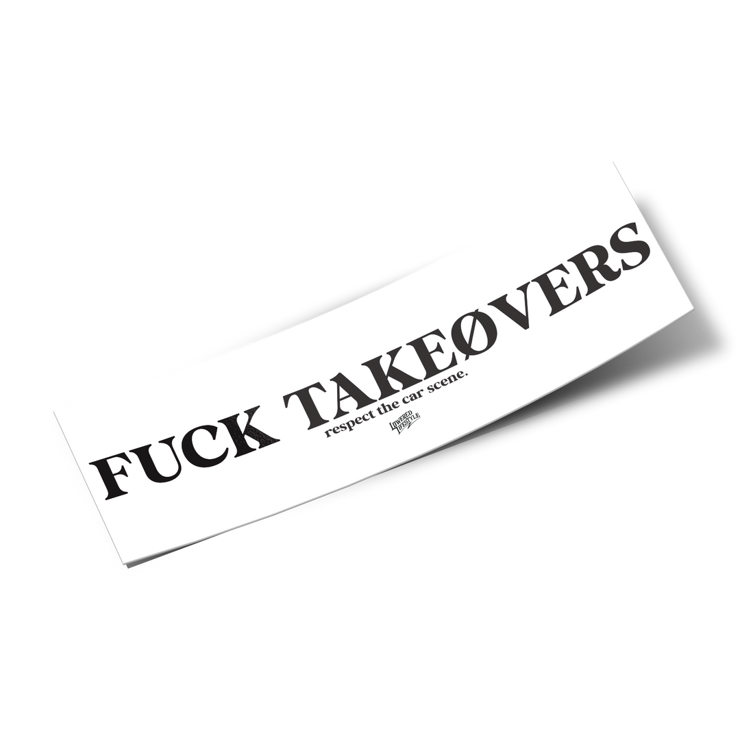 Box Sticker – Fuck Takeovers