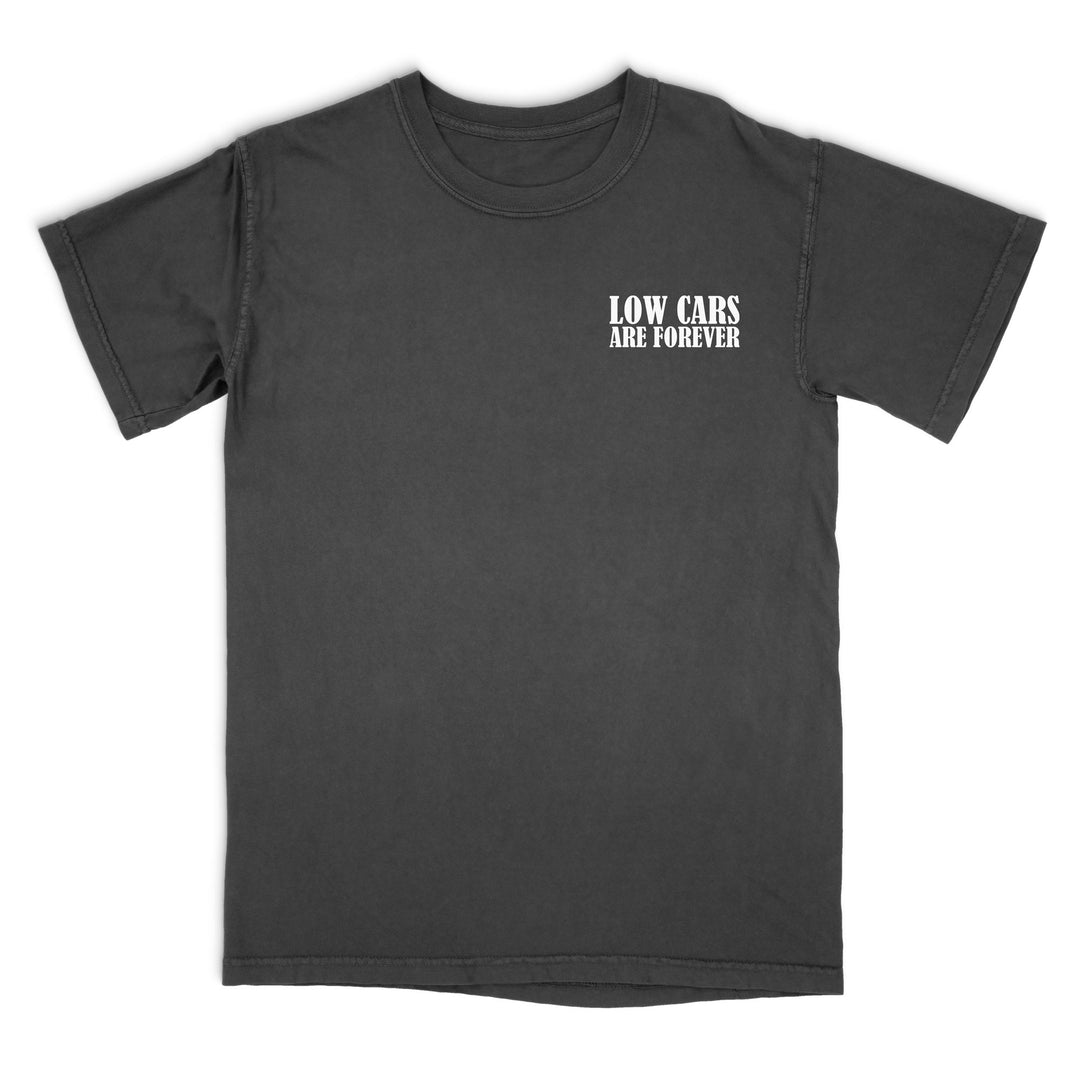 Low Cars Are Forever Shirt