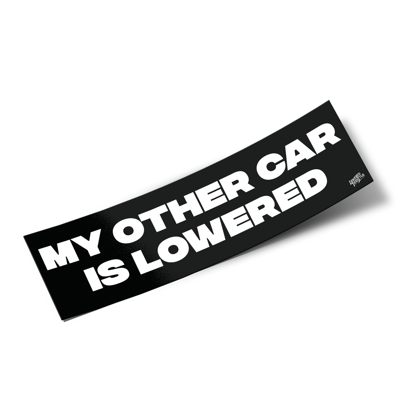 Box Sticker – My other car is lowered