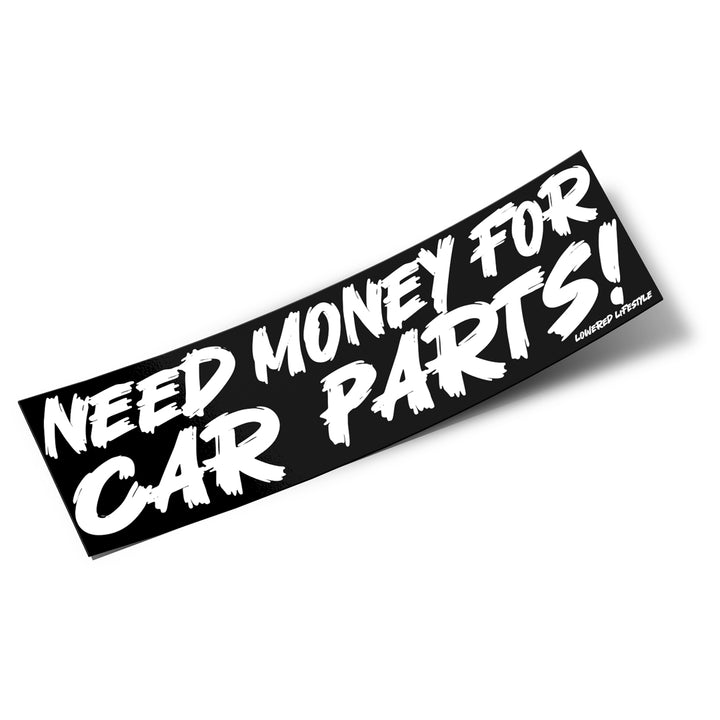 Box Sticker – Need Money For Car Parts