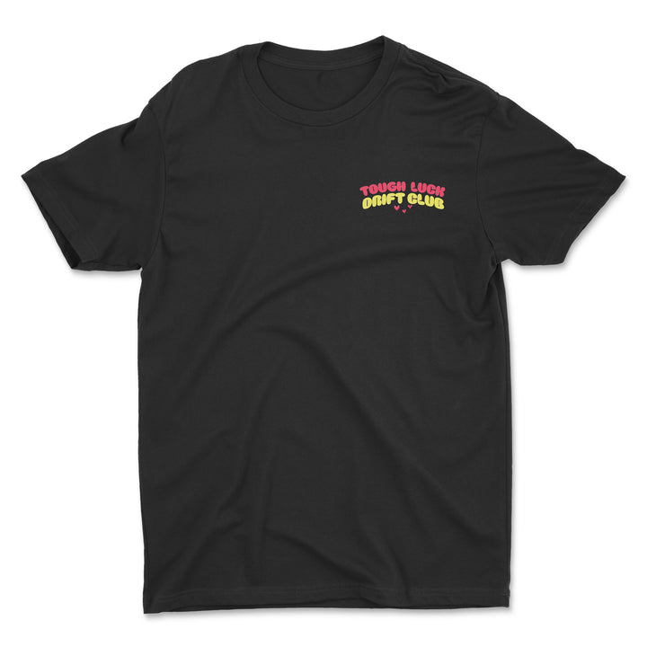 Tough Luck Drift Club Shirt